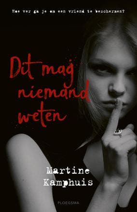 Dit Mag Niemand Weten | Martine Kamphuis | Nieuw, Ophalen of Verzenden, Nieuw, Martine Kamphuis