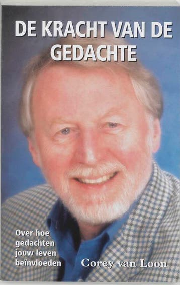 De kracht van de gedachte - C. van Loon 9789058250018, Verzenden, Gelezen, C. van Loon