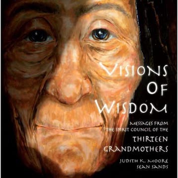 Visions of Wisdom – Messages of the Thirteen Grandmothers, Verzenden, Gelezen, Sean Sands