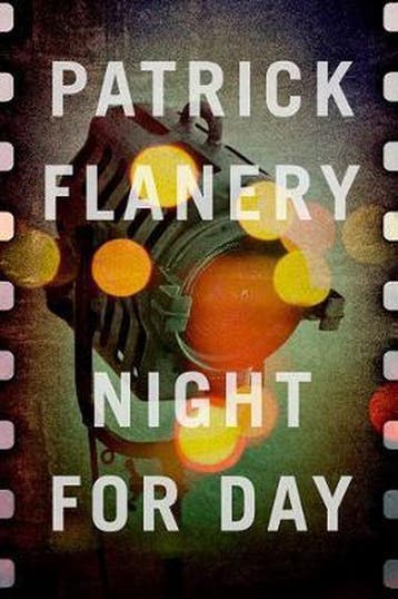 Night for Day - Patrick Flanery 9781782396062, Verzenden, Gelezen, Patrick Flanery