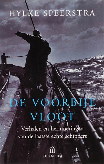De voorbije vloot / Olympus - Hylke Speerstra 9789046701485, Verzenden, Gelezen, Hylke Speerstra