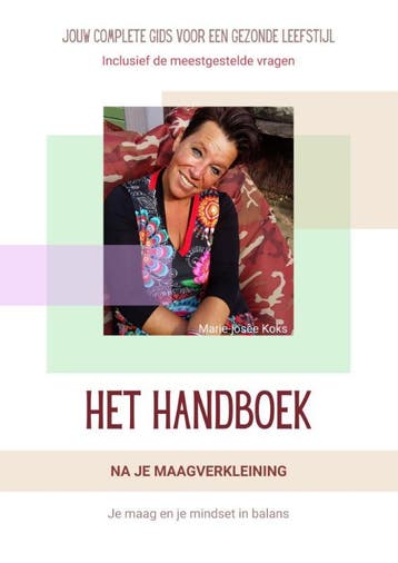Het handboek na je maagverkleining - Marie-Josee Koks, Boeken, Verzenden, Gelezen, Marie-Josee Koks