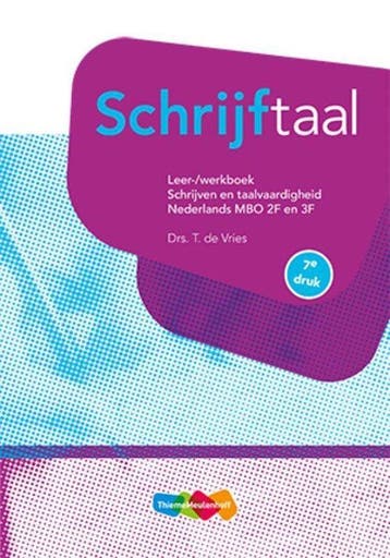 9789006487695 Schrijftaal Nederlands MBO 2F en 3F Leer/we..., Boeken, Verzenden, Zo goed als nieuw, T. de Vries