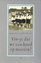 Vin-je dat we een hoed op moeten? 9789060053737, Verzenden, Gelezen, A. Pauw van Wieldrecht
