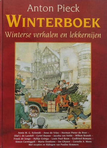 Anton Pieck Winterboek - Winterse verhalen en lekkernijen, Verzenden, Zo goed als nieuw, Anton Pieck