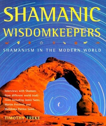 Shamanic Wisdomkeepers - Timothy Freke 9780806987996, Verzenden, Gelezen, Timothy Freke