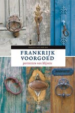 Frankrijk voorgoed 9789077740446 R. van der Bas, Verzenden, Zo goed als nieuw, R. van der Bas