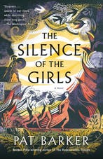 9780525564102 The Silence of the Girls Pat Barker, Boeken, Verzenden, Nieuw, Pat Barker