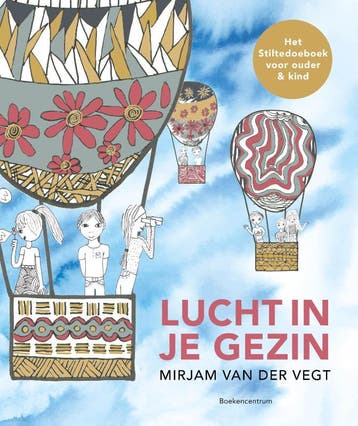 Lucht in je gezin - Mirjam van der Vegt 9789023954965, Verzenden, Zo goed als nieuw, Mirjam van der Vegt