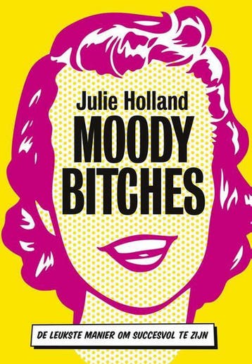 Moody bitches - Julie Holland 9789491845505, Verzenden, Gelezen, Julie Holland