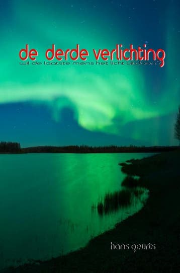 De Derde Verlichting - Hans Geurts 9789464657579, Verzenden, Zo goed als nieuw, Hans Geurts