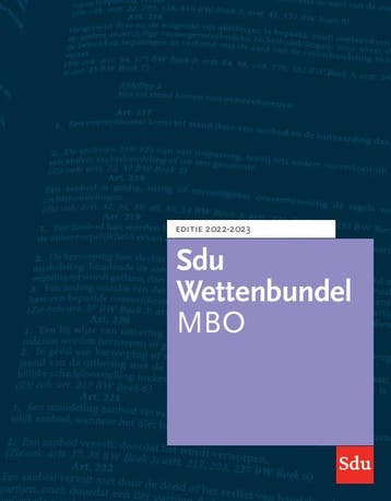 Sdu Wettenbundel MBO 2022 2023 9789012408110, Verzenden, Zo goed als nieuw
