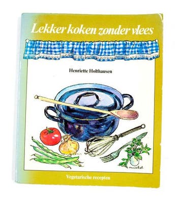 Lekker koken zonder vlees - Holthausen, Verzenden, Gelezen