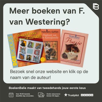FRANCIENS MOOISTE KATTENVERHALEN - F. van Westering, Verzenden, Gelezen, F. van Westering