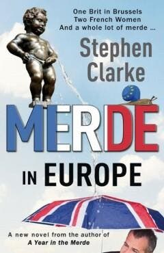 Merde in Europe - Stephen Clarke 9781784755584, Verzenden, Zo goed als nieuw, Stephen Clarke