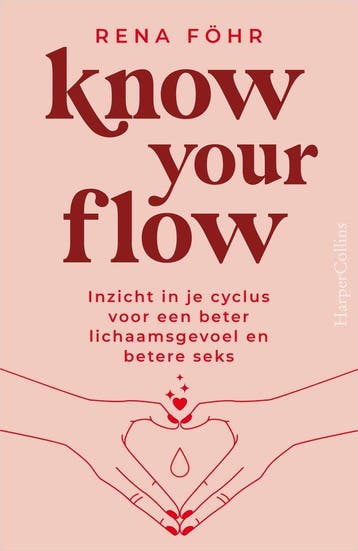 Know your flow - Rena Föhr 9789402714333, Verzenden, Zo goed als nieuw, Rena Föhr