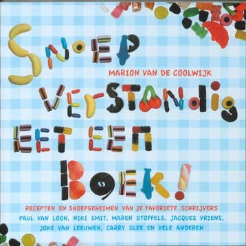 Snoep verstandig, eet een boek! 9789026127007, Verzenden, Gelezen, Marion van de Coolwijk