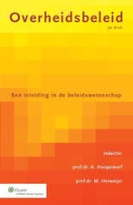 Overheidsbeleid 9789013125184, Boeken, Verzenden, Zo goed als nieuw