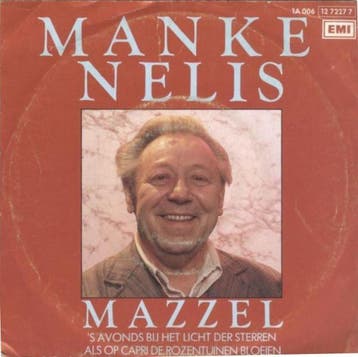 vinyl single 7 inch - Manke Nelis - Mazzel, Verzenden, Zo goed als nieuw, 7 inch, Pop
