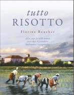Tutto risotto 9789070462307 Florine Boucher, Verzenden, Zo goed als nieuw, Florine Boucher