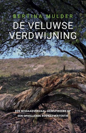De Veluwse verdwijning - Bertina Mulder 9789492883780, Verzenden, Gelezen, Bertina Mulder