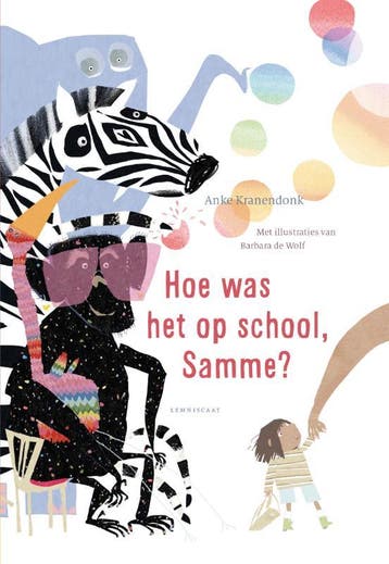 Hoe Was Het Op School, Samme? | Anke Kranendonk | Nieuw, Ophalen of Verzenden, Nieuw, Anke Kranendonk