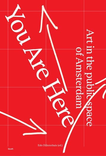 You Are Here – Art In The Public Spaces Of Amsterdam |, Ophalen of Verzenden, Nieuw