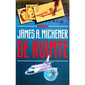 De Ruimte - James A. Michener 9789026976667, Boeken, Verzenden, Gelezen, James A. Michener