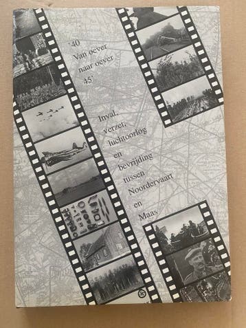 Limburg WO II - Tussen Noordervaart en Maas - GESIGNEERD, Verzenden, Nederland, Boek of Tijdschrift