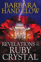 Revelations Of The Ruby Crystal 9781591431978, Verzenden, Zo goed als nieuw, Barbara Hand Clow