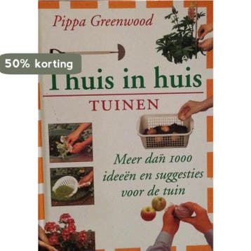 Thuis in huis - TUINEN - Pippa Greenwoud 9789052470283, Verzenden, Gelezen, Pippa Greenwoud