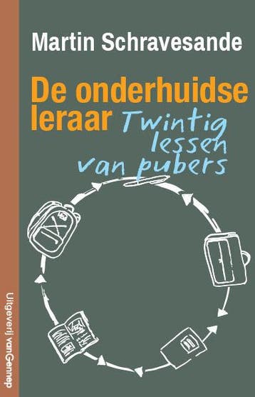 De onderhuidse leraar - Martin Schravesande 9789461645890, Verzenden, Gelezen, Martin Schravesande