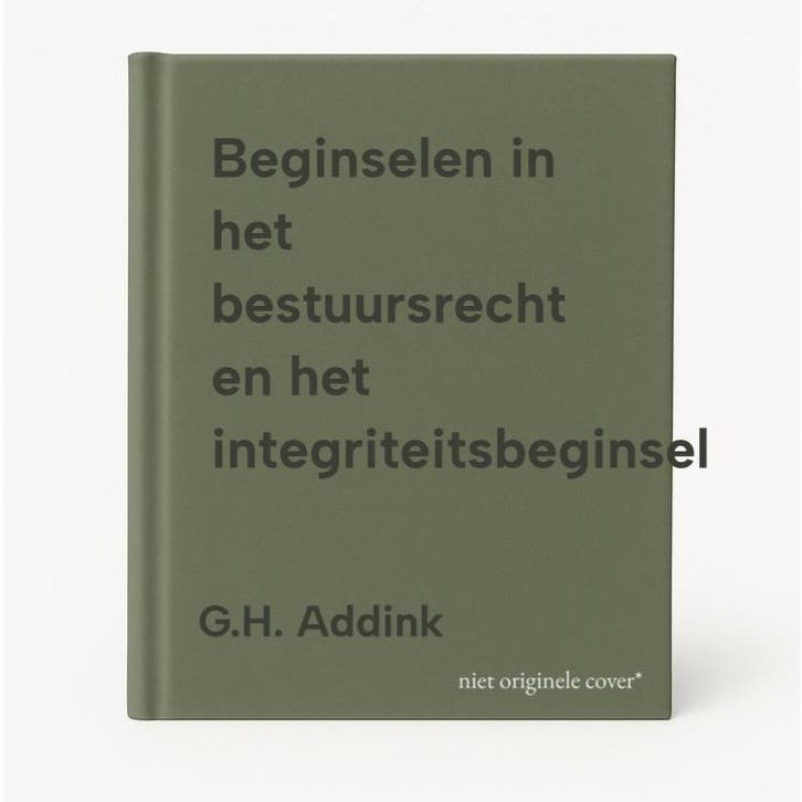 Beginselen in het bestuursrecht en het integriteitsbeginsel, Boeken, Wetenschap, Zo goed als nieuw, Verzenden