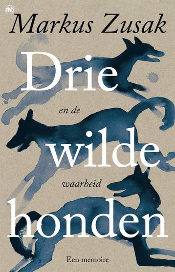 9789044370041 Drie wilde honden (en de waarheid), Verzenden, Zo goed als nieuw, Markus Zusak