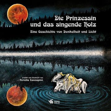 De Prinses en het zingende hout - Een vertelling van duister, Verzenden, Zo goed als nieuw, Pernilla Kannapinn
