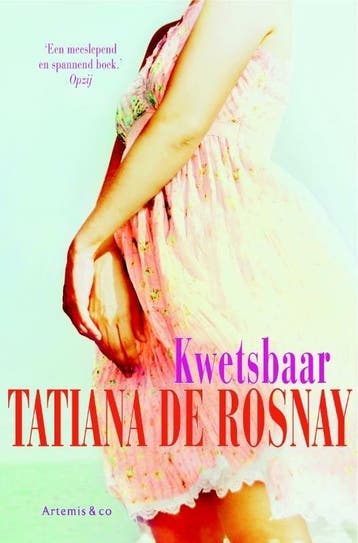 Kwetsbaar (9789047202196, Tatiana De Rosnay), Verzenden, Nieuw