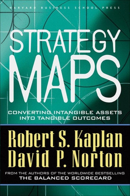 Strategy Maps - Robert S. Kaplan 9781591391340, Boeken, Taal | Engels, Zo goed als nieuw, Verzenden