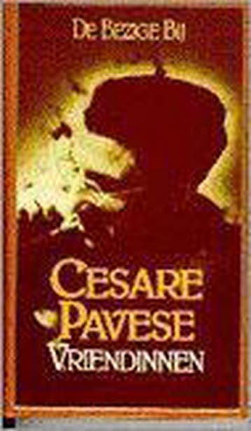 Vriendinnen 9789023431091 Cesare Pavese, Verzenden, Gelezen, Cesare Pavese