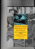 Gezien door het oog van de naald 9789021320540 Kornaat, Boeken, Verzenden, Zo goed als nieuw, Kornaat