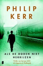 Als de doden niet herrijzen / Bernie Gunther / 6 Philip Kerr, Boeken, Thrillers, Verzenden, Gelezen, Philip Kerr