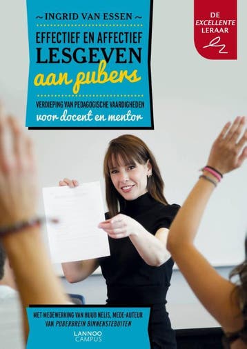 Effectief en affectief lesgeven aan pubers - Ingrid van, Verzenden, Zo goed als nieuw, Ingrid van Essen