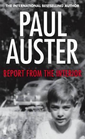 Report from the Interior - Paul Auster 9780571303687, Verzenden, Gelezen, Paul Auster