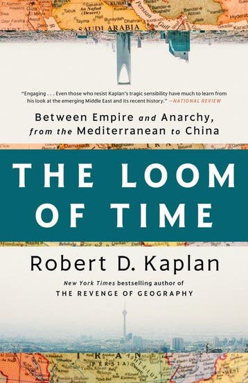 9780593242810 The Loom of Time Robert D. Kaplan, Boeken, Verzenden, Nieuw, Robert D. Kaplan