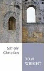 Simply Christian 9780281054817 Wright Tom, Verzenden, Gelezen, Wright Tom