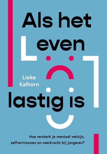 Als het leven lastig is - Lieke Kalhorn 9789085603177, Verzenden, Gelezen, Lieke Kalhorn