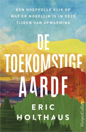 De toekomstige aarde (Goed), Verzenden, Gelezen, Eric Holthaus