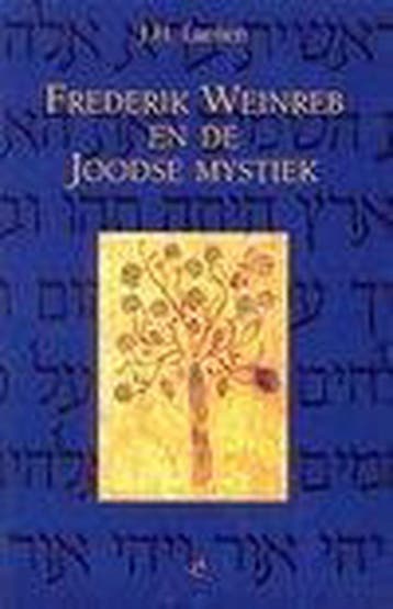 FREDERIK WEINREB EN DE JOODSE MYSTIEK - J.H. Laenen, Verzenden, Gelezen, J.H. Laenen