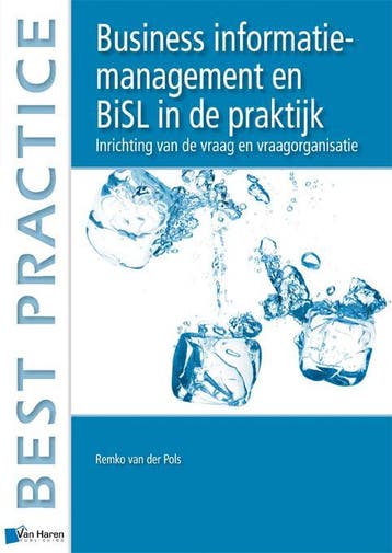 Business Information Management en BiSL in de  9789087534059, Boeken, Zo goed als nieuw