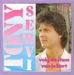 Tony Servi – Volg De Stem Van Je Hart / Droom Weg Van Je Zor, Ophalen of Verzenden, Nieuw in verpakking