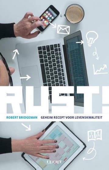 Rust! - Robert Bridgeman 9789491729423, Boeken, Verzenden, Gelezen, Robert Bridgeman